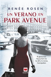 Un verano en Park Avenue, Renée Rosen - MAEVA EDICIONES