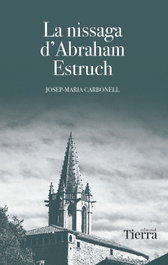 La nissaga d'Abraham Estruch, Josep Maria Carbonell - PLATAFORMA EDITORIAL