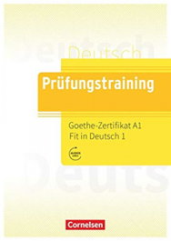 CORNELSEN, Prüfungstraining DaF A1 Goethe-Zertifikat A1