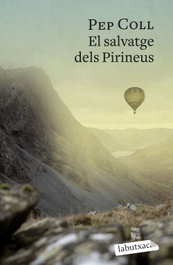 El salvatge dels Pirineus, Pep Coll - LABUTXACA