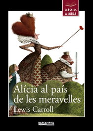 Barcanova, Alicia en el país de las maravillas - Lewis Carroll
