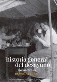 Historia general del desayuno, Carolina León Almeyda - LOS ACIERTOS