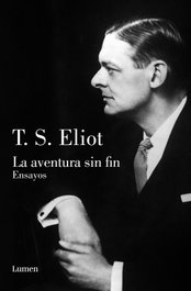 LUMEN, La aventura sin fin, T.S. Eliot - LUMEN