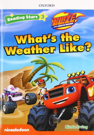OXFORD UNIVERSITY PRESS Blaze Weather with MP3 Pack Reading Stars 3, Margaret Whitfield - OXFORD UNIVERSITY PRESS