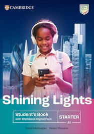 CAMBRIDGE Shining Lights Starter Student's Book with Workbook Digital Pack British English