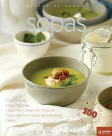 QUIMERA EDITORES Sopas - Pratos de Sonho, VV.AA. - QUIMERA EDITORES