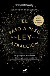El paso a paso de la ley de la atracción, Alexandra Nizhelskaya - VERGARA