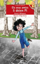 Els seus amics li deien Pi, Xavier Mínguez López - BROMERA EDICIONS