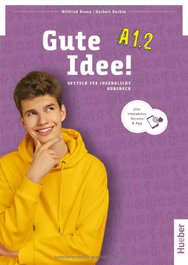 HUEBER, Gute Idee A1.2 Kursbuch+Code - Hueber