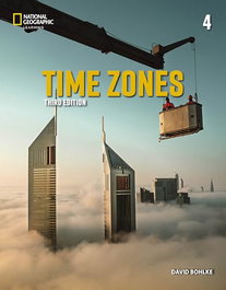 NATIONAL GEOGRAPHIC LEARNING, Time Zones 3E Level 4 Student's Book with Spark - VV.AA.