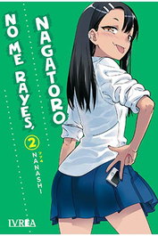 Editorial Ivrea, S.L. No Me Rayes, Nagatoro 02