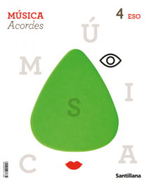 SANTILLANA, MÚSICA 4ºESO ACORDES 2023 - SANTILLANA