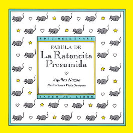 Fábula de la Ratoncita Presumida, Aquiles Nazoa - EKARE EUROPA