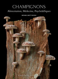 JONGLEZ, Champignons alimentation, médecine, psychédéliques - VV.AA.