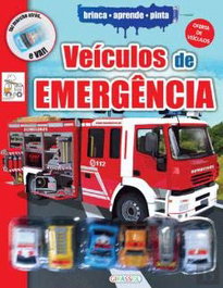 VEICULOS DE EMERGÊNCIA-BRINCA, APRENDE E PINTA, VV.AA. - GIRASSOL EDIÇOES