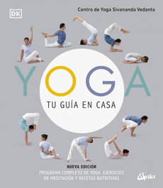 GAIA, Yoga, tu guía en casa (Nueva edición) - Centro de Yoga Sivananda Vedanta