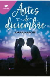 Antes de diciembre, Joana Marcus - MONTENA