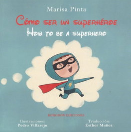 BOHODON COMO SER UN SUPERHEROE/HOW TO BE A SUPERHERO