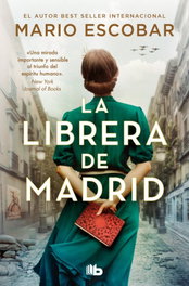 La librera de Madrid, Mario Escobar - B de Bolsillo