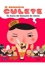 Penguin Random House Grupo Editorial, S.A.U. El Detective Culete. En busca del diamante de colores