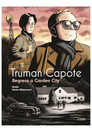 Astisendo Grupo Editorial, S.L. Truman Capote Regreso a Garden City