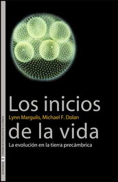 Los inicios de la vida, Lynn Margulis; Michael F. Dolan - UNIVERSITAT VALENCIA