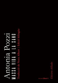 Massa vida a la sang, Antonia Pozzi - AILLADES