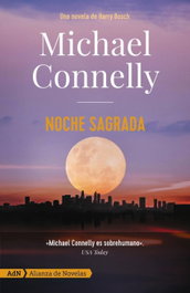 Noche sagrada, Michael Connelly - ALIANZA