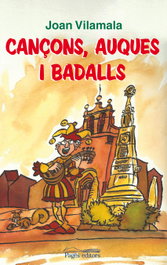 Cançons, auques i badalls, Vilamala - PAGES EDITORS