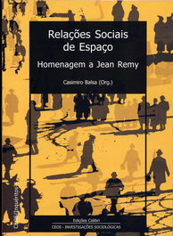 RELAÇÕES SOCIAIS DE ESPAÇO - HOMENAGEM A JEAN REMY, Casimiro Balsa - EDIÇOES COLIBRI
