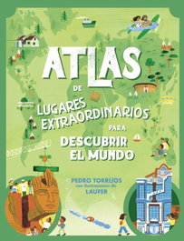 Beascoa, Atlas de lugares extraordinarios para descubrir el mundo