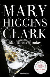 Mi querida Sunday, Mary Higgins Clark - DEBOLSILLO