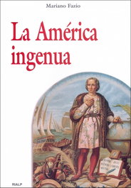 La América ingenua, Mariano Fazio - RIALP