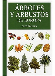 ÁRBOLES Y ARBUSTOS DE EUROPA, Oleg Polunin - OMEGA