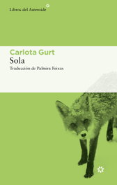 Sola, Carlota Gurt - LIBROS DEL ASTEROIDE