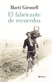PLANETA, El fabricante de recuerdos, Martí Gironell - PLANETA