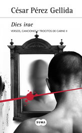 Dies Irae, César Pérez Gellida - SUMA DE LETRAS