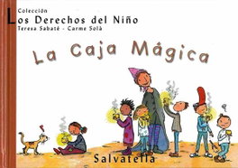 La Caja Mágica, Teresa Sabaté Rodié - SALVATELLA