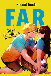 FANDON BOOKS, FAR. Gol en las estrellas, Raquel Tirado