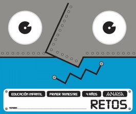 ANAYA, PROYECTO RETOS 4 AÑOS - 1º TRIMESTRE - AA.VV.