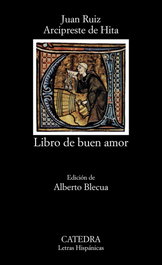 Libro de buen amor, Juan Ruiz, Arcipreste de Hita - CATEDRA