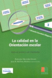 ICCE PUBLICACIONES, Calidad en orientacion escolar 2. Manual practico orientador - ICCE PUBLICACIONES