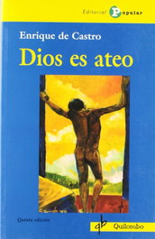 Dios es ateo, Enrique De Castro - POPULAR