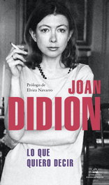Lo que quiero decir, Joan Didion - RANDOM HOUSE