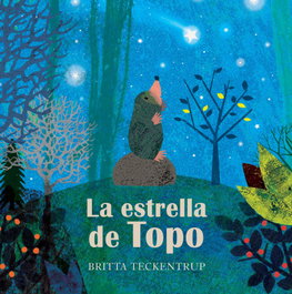 NUBEOCHO, LA ESTRELLA DE TOPO, Britta Teckentrup - SOMOSOCHO