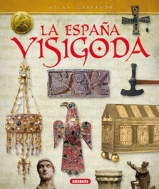 España Visigoda, VV.AA. - SUSAETA EDICIONES