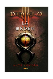 Diablo Iii: La Orden  (Novela)