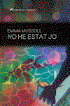 No he estat jo, Emma Mussoll - Llibres Delicte