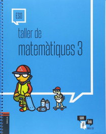 BAULA, Taller matemátiques 3r.eso - VV.AA