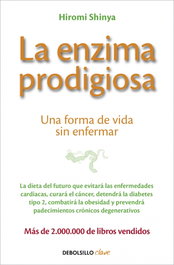 La enzima prodigiosa, Hiromi Shinya - DEBOLSILLO